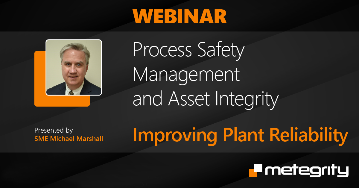Process Safety Management and Asset Integrity